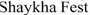 Shaykha Fest: Celebrating Female Scholarship in Islam Shaykha Fest: Celebrating Female Scholarship in Islam
